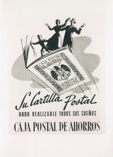 Caja Postal de Ahorros — Su Cartilla Postal hará realizable todos sus sueños